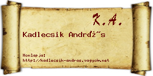 Kadlecsik András névjegykártya